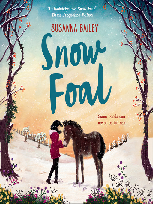 Title details for Snow Foal by Susanna Bailey - Available
